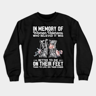 Women Veteran Memory T Shirt, Veteran Shirts, Gifts Ideas For Veteran Day Crewneck Sweatshirt